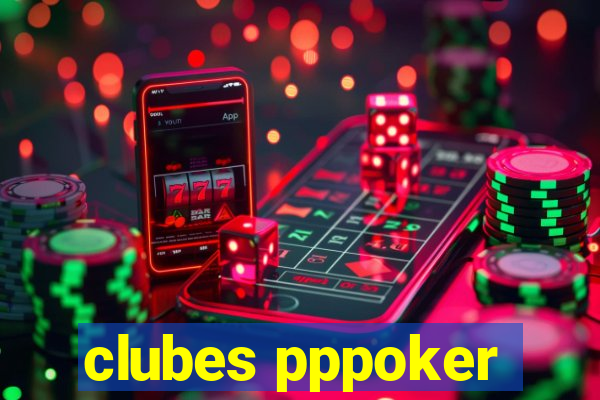 clubes pppoker